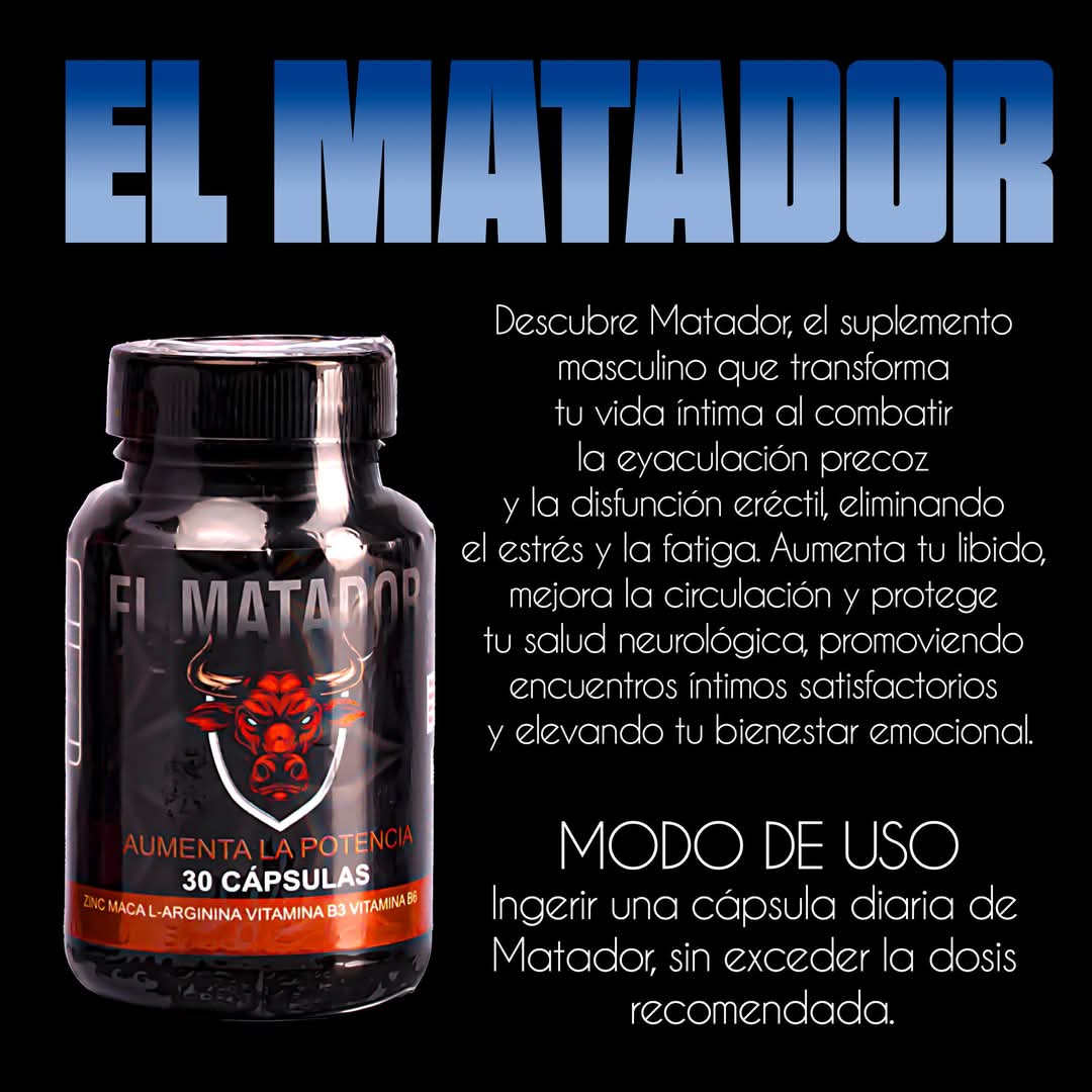 EL MATADOR SUPLEMENTO MULTIVITAMINICO AUMENTO DE POTENCIA MASCULINA